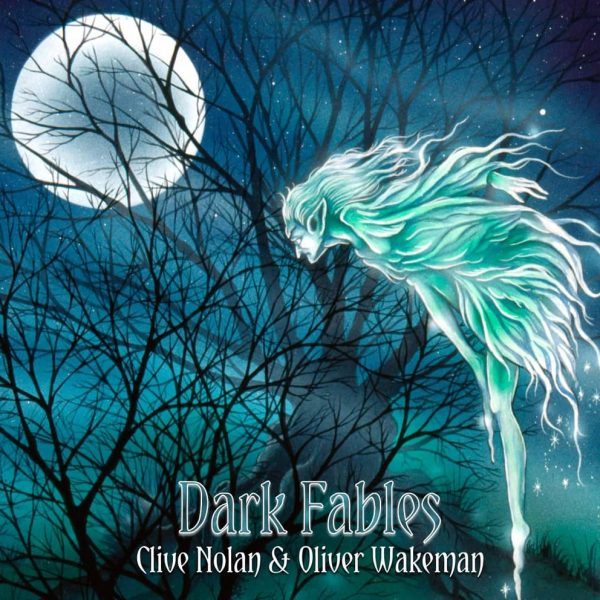 CLIVE NOLAN AND OLIVER WAKEMAN - Dark Fables