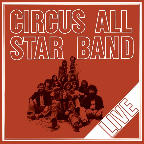 CIRCUS ALL STAR BAND - Live