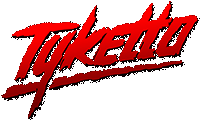 TYKETTO S