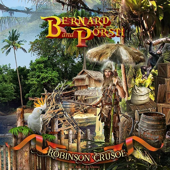 BERNARD AND PÖRSTI - Robinson Crusoe